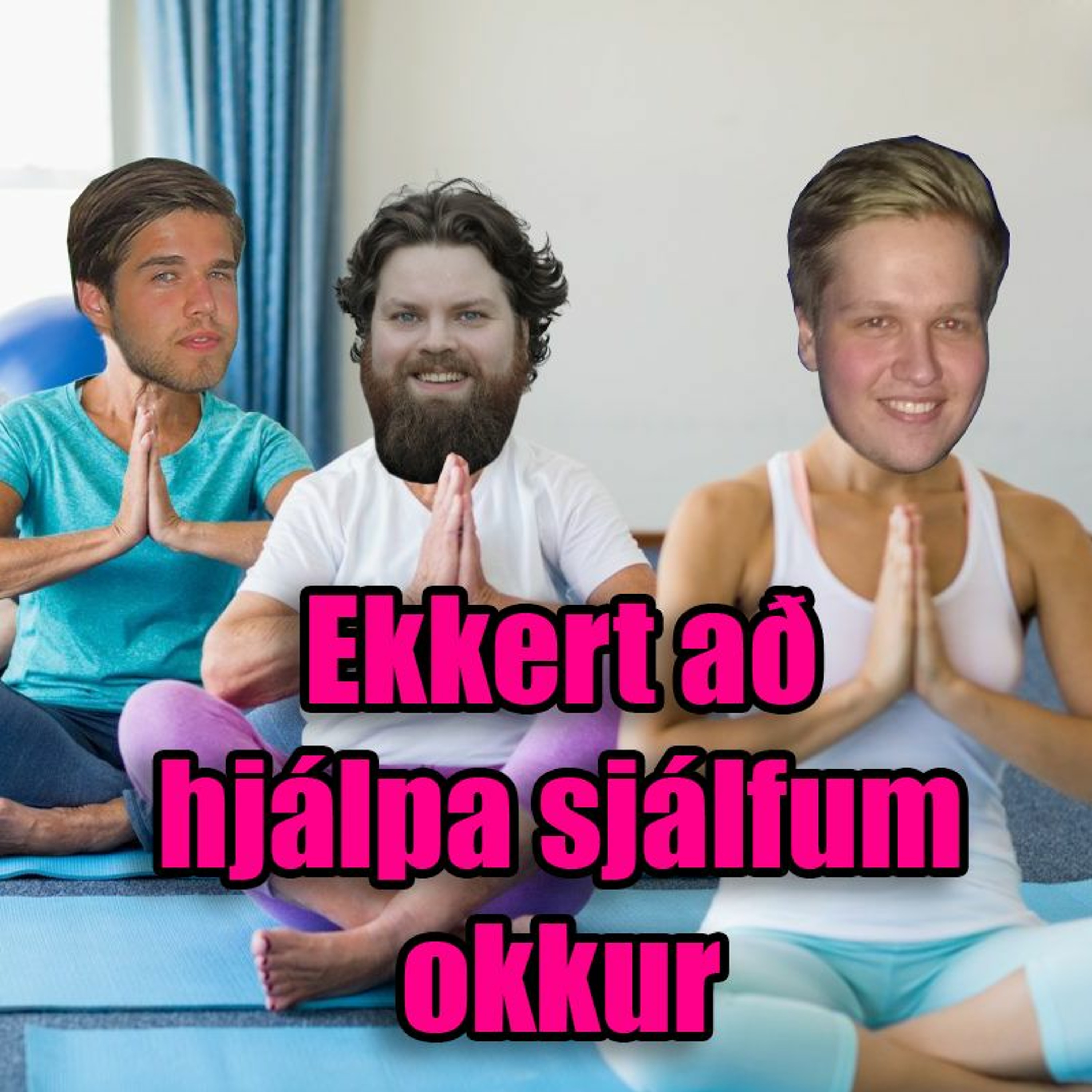 110 - Sjálfshjálparnámskeið fyrir fólk sem á ekki efni á Dale Carnegieee! episode artwork