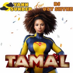 TAMAL Dj Ozy Shyne - Yann Sunder