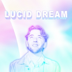 Lucid Dream