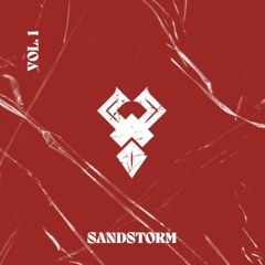 SANDSTORM VOL. 1 (Dubstep Mix Series)