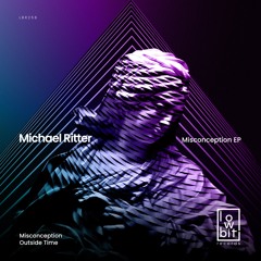 Premiere: Michael Ritter - Misconception [Lowbit]