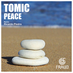 PREMIERE: Tomic - Peace (Original Mix) [FRAUD Recordings]