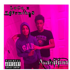 Loco - Ambition Ft. (KGFrmThaS)