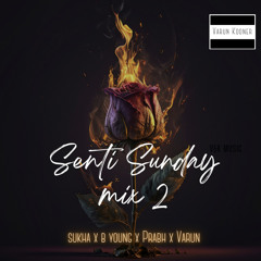 Senti Sunday 2