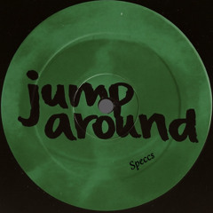 Jump Around (Speccs Dub) [FREE DL]