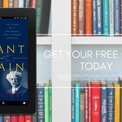 Grant and Twain: The Story of an American Friendship. Gratis Ebook [PDF]