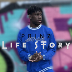Life Story | By Prinz 💫 | Official Song