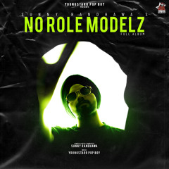 No Role Modelz (feat. Youngstarr Pop Boy)