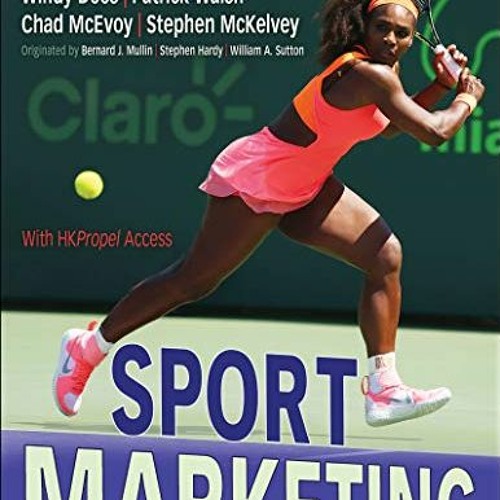 Stream Download pdf Sport Marketing by Windy Dees,Patrick Walsh,Chad D