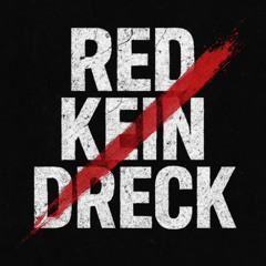 Red kein Dreck