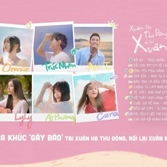 12 CA KHÚC 'GÂY BÃO' tại Xuân Hạ Thu Đông, rồi lại Xuân mùa 2 | Playlist XHTDRLX2