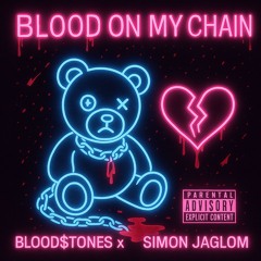 blood on my chain v4✰ (ft. simon jaglom)