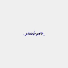 Podcasts/Sets