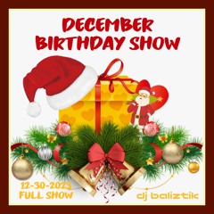 December Birthday Show (Full Show) 12-30-2023