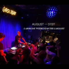 Live at The Gaslight Labor Day weekend 2024