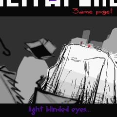 light blinded eyes... - [3ame puget]