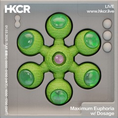 Maximum Euphoria w/ Dosage - 28/02/2025