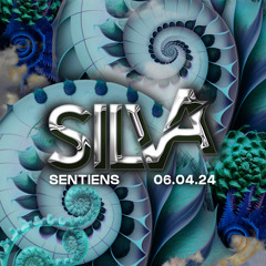 SENTIENS x SILVA - 06.04.24 🌀