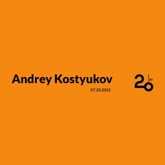 Andrey Kostyukov LIVE @ 20ft Radio - 07/10/2021