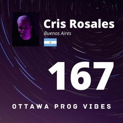 Ottawa Prog Vibes 167 - Cris Rosales (Buenos Aires, Argentina)