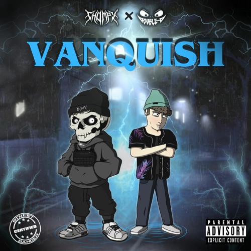 CHOMPY X DOUBLE D - VANQUISH