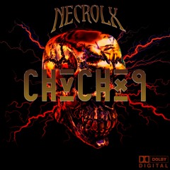 NECROLX - CHVCHXQ