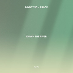 Down the River