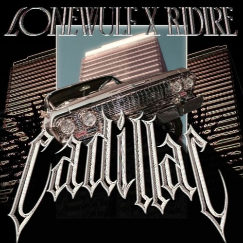 Cadillacs w/ Ridire
