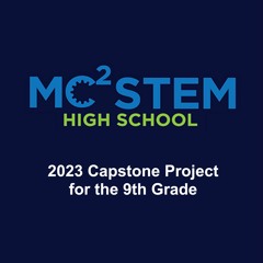2023 Capstone (9th Grade)