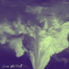 Can We Fall