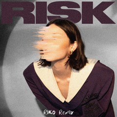 RISK - Gracie Abrams - RIKO Remix