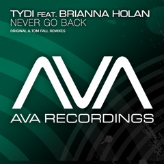 Never Go Back (Original Mix) [feat. Brianna Holan]