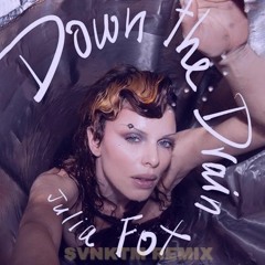 Julia Fox - Down The Drain (ѕνnктм Remix)