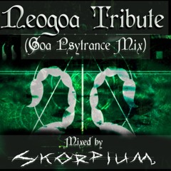 ⟁ Skorpium - Neogoa Tribute: Goa Acid Psytrance (Goa Trance Mix)⟁