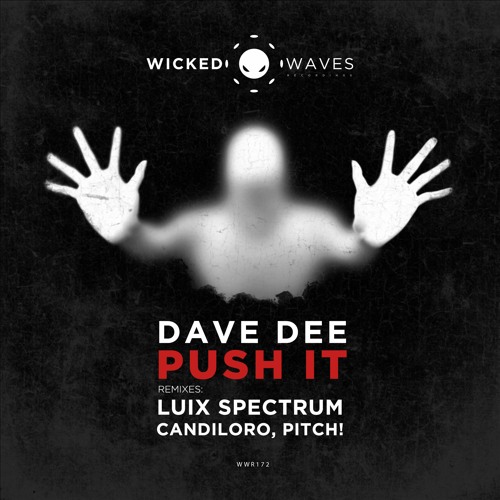 Dave Dee - Push It (Candiloro Remix) [Wicked Waves Recordings]