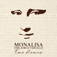 EME, Jorge Vercillo - Monalisa (EME Remix) - FILTERED