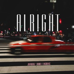 Lai Kei x Lincoln C x JNYbeatz - Alright👌 (Produced by Harry Hunt/ Mixed by JNYbeatz)