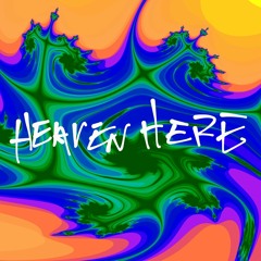 Heaven Here - don yokk