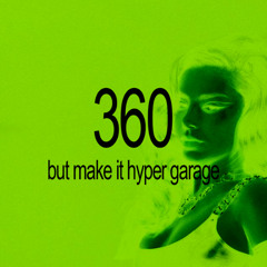 360 but make it hyper garage