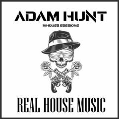Dj Adam Hunt - Inhouse Sessions #1 Deep Set Abr 2025