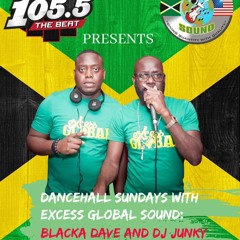 EXCESS GLOBAL SOUND LIVE ON 105.5 THE BEAT FM LIVE AUDIO 007 @IAMDJJUNKY @thebeat1055fm