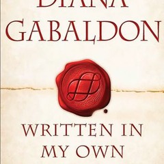 (PDF) Download Written in My Own Heart's Blood by: Diana Gabaldon