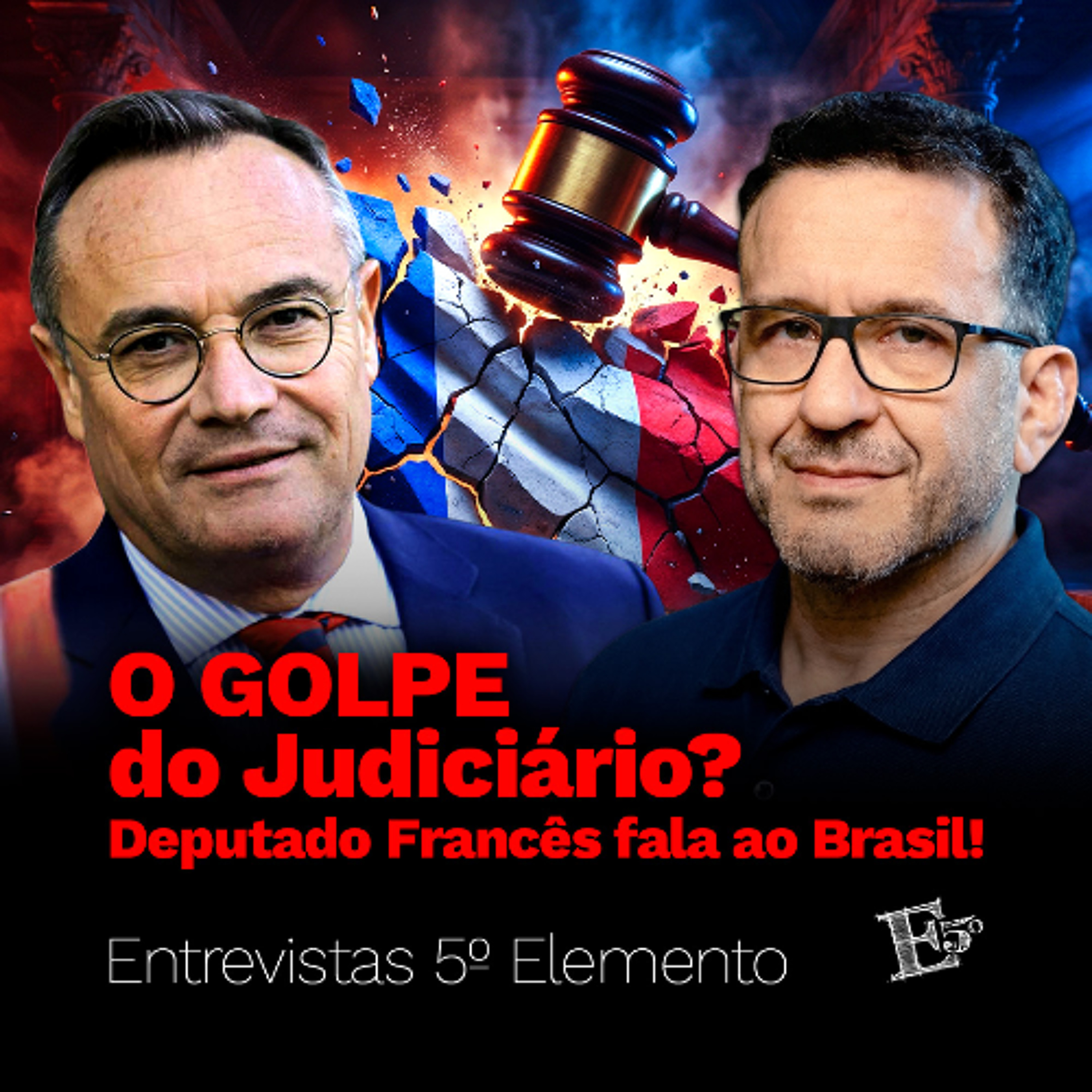 O Golpe do JUDICIÁRIO? | Entrevista com Frédéric Pierre Vos (França) episode artwork