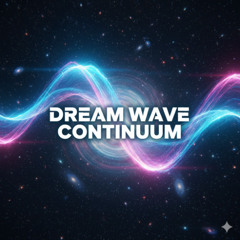 Dreamwave Continuum