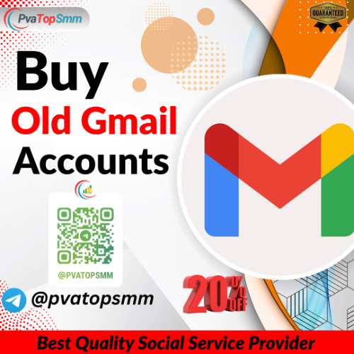 10 Best Steps to Buy Old Gmail Accounts – Aged, Bulk, and 100% Verified (Updated 2025)