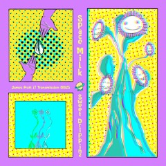 SWEET DRIPPINZ TRANSMISSION 0025: JAMES PRATT