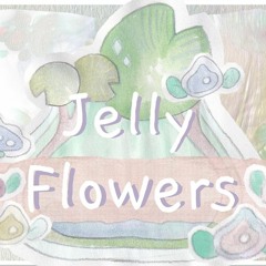 Jelly Flowers