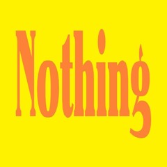 Nothing (Instrumental) (Prod. Lick)