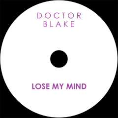 Lose My Mind (Extended Mix)