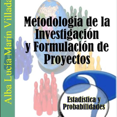 [ACCESS] KINDLE 📪 Metodología de la Investigación y Formulación de Proyectos - Estad